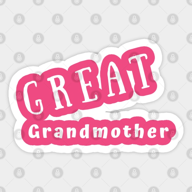 GREAT Grandmother Sticker by Comic Dzyns